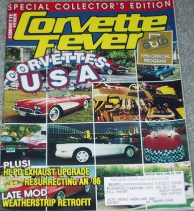 CORVETTE FEVER 1996 JULY - ENGINE DETAIL, RUBBER,'86 DROP TOP, '81, 71 LS6